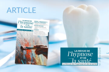 Application de l’Hypnose Elmanienne en Hypnose Dentaire opératoire