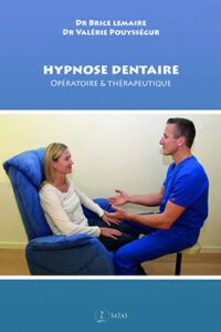 Origine de l'Hypnose Dentaire