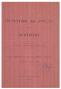 Origine de l'Hypnose Dentaire