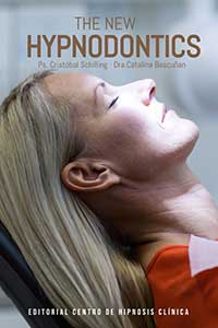 Biblographie Hypnose Dentaire - The new Hypnodontics Ps Cristobal Schilling - Dra Catalna Bascunan